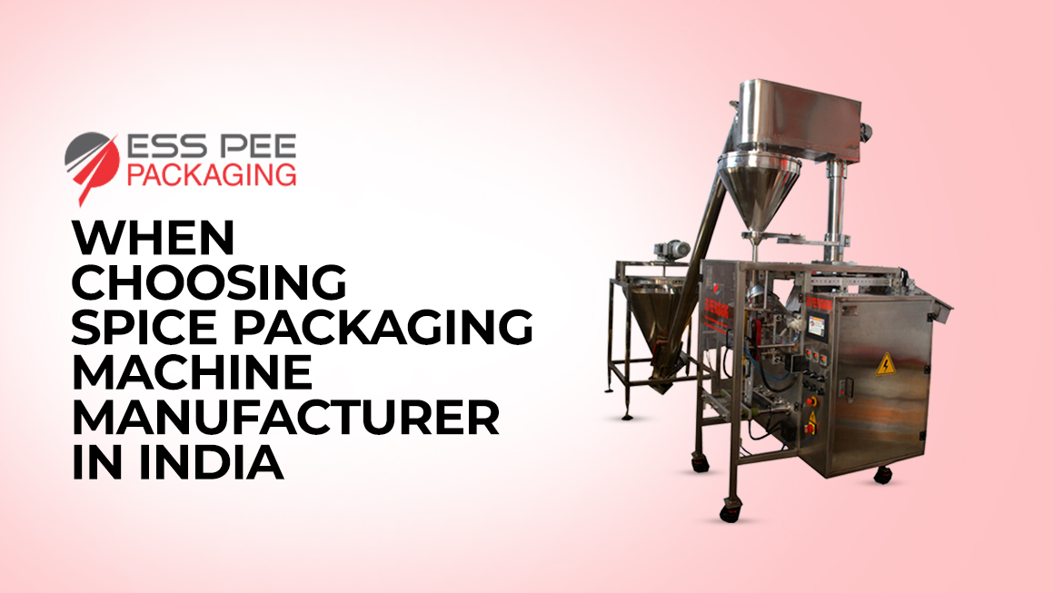 Spice Packaging Machine Manufacturer in India
